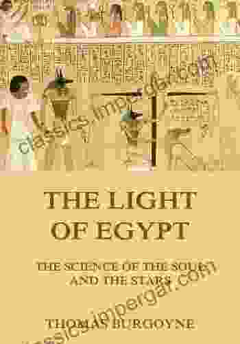 The Light Of Egypt Tennent H Bagley