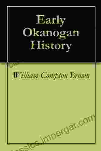 Early Okanogan History Andrew Iarocci