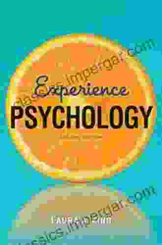 Experience Psychology Laura King