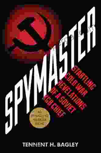 Spymaster: Startling Cold War Revelations Of A Soviet KGB Chief