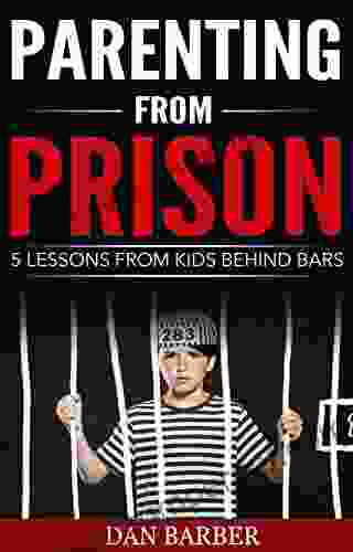 Parenting From Prison: 5 Lessons From Kids Behind Bars