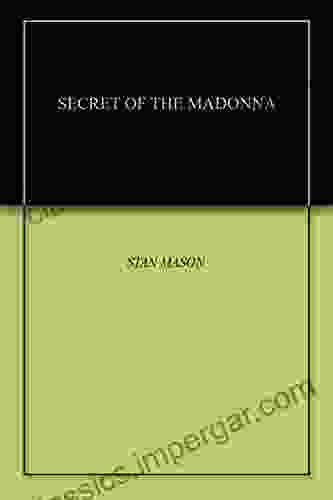 SECRET OF THE MADONNA Andrea Green