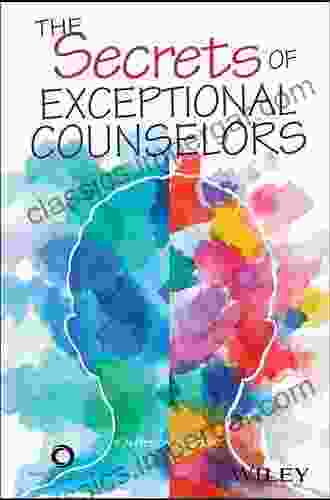 The Secrets Of Exceptional Counselors