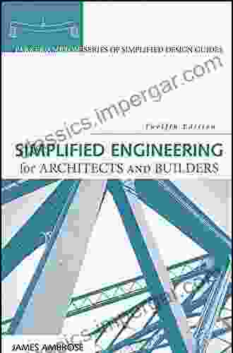 Simplified Engineering For Architects And Builders (Parker/Ambrose Of Simplified Design Guides)