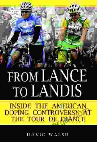 From Lance To Landis: Inside The American Doping Controversy At The Tour De France